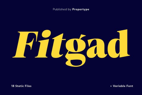 Fitgad: The Premium Serif Typeface for High-Impact Campaigns