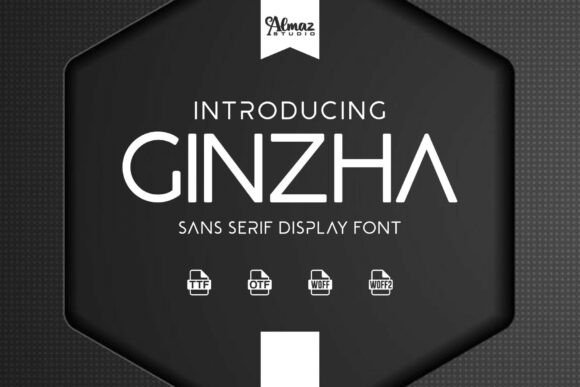 Ginzha: The Modern Sans Serif Typeface for Bold Campaigns